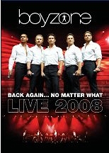BOYZONE - Back Again... No Matter What Live 2008 - Blu-ray