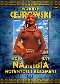 Wojciech Cejrowski - Boso przez świat: Namibia - DVD