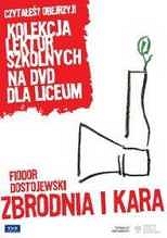 Zbrodnia i Kara (lektura szkolna) - DVD