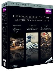 Historia wielkich dzieł - seria 4 - Arcydzieła lat 1800 - 1850 - 3 x DVD