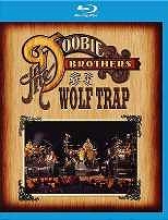 THE DOOBIE BROTHERS - Live at Wolf Trap - Bluray
