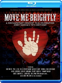 VARIOUS ART: Move Me Brightly - Celebrating Jerry Garcia's 70th Birthday- Blu-ray