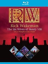 RICK WAKEMAN - The Six Wives Of Henry VIII- Blu-ray