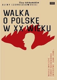 Walka o Polskę w XX wieku - DVD