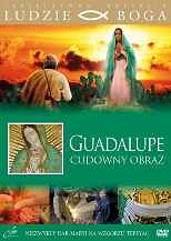 Guadalupe - cudowny obraz - DVD + książka
